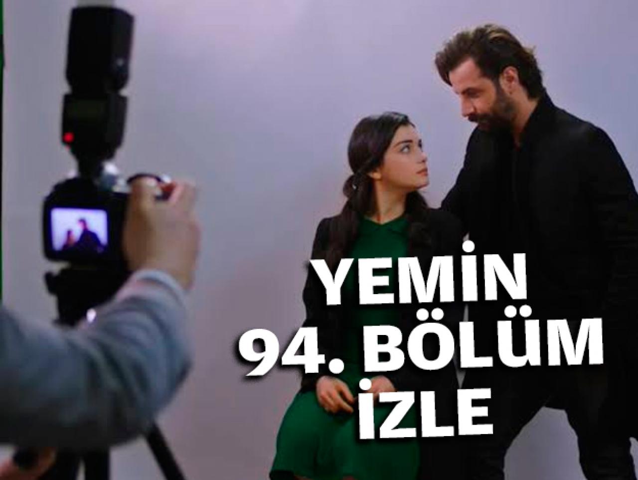 Yemin 94. bölüm izle! Yemin 95. bölüm fragmanı yayınlandı