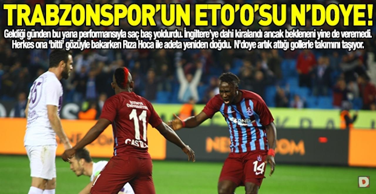 Çalımbay'ın Eto'o'su N'Doye!