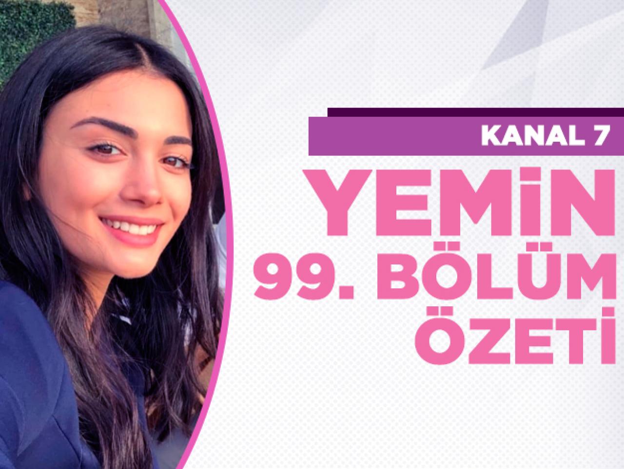 Yemin 99. bölüm özeti ve fragmanı | Hikmet sağlığına kavuşacak mı?