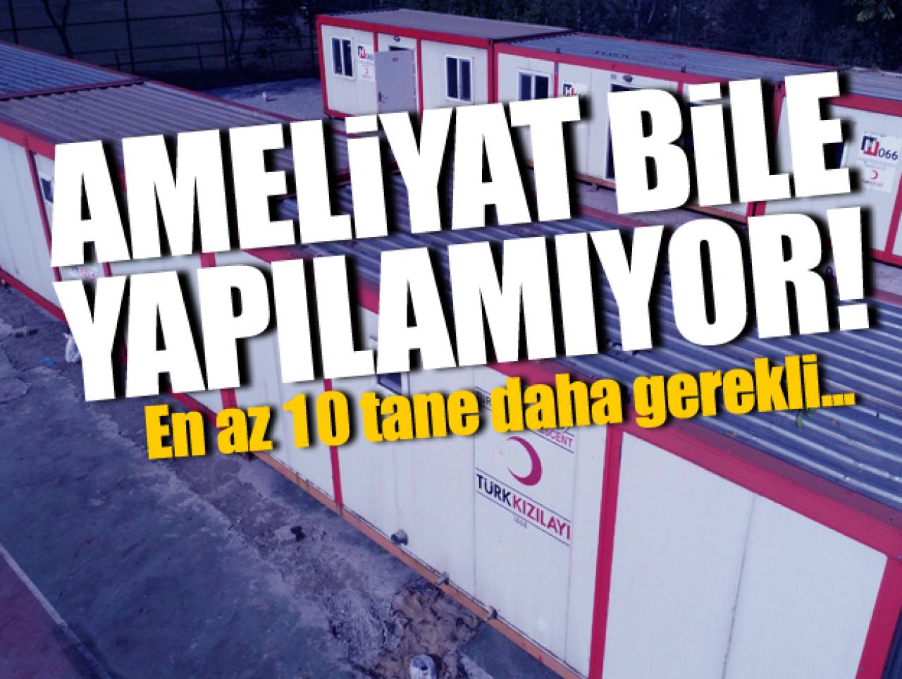 Ameliyat bile yapılamıyor!