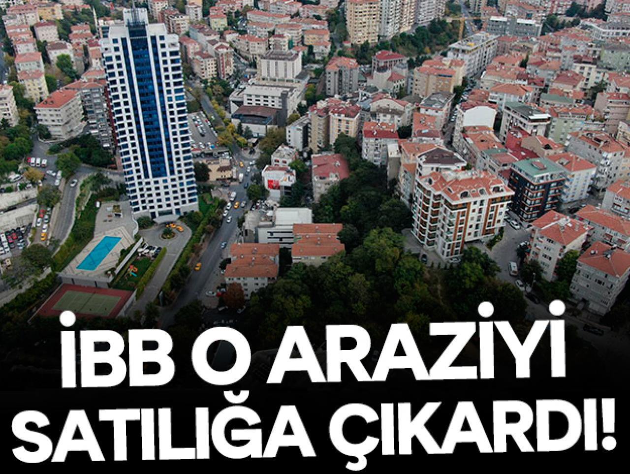 İBB'nin Beşiktaş'ta satılığa çıkardı arazi nerede? Mahallesi, caddesi, ada ve parsel bilgileri