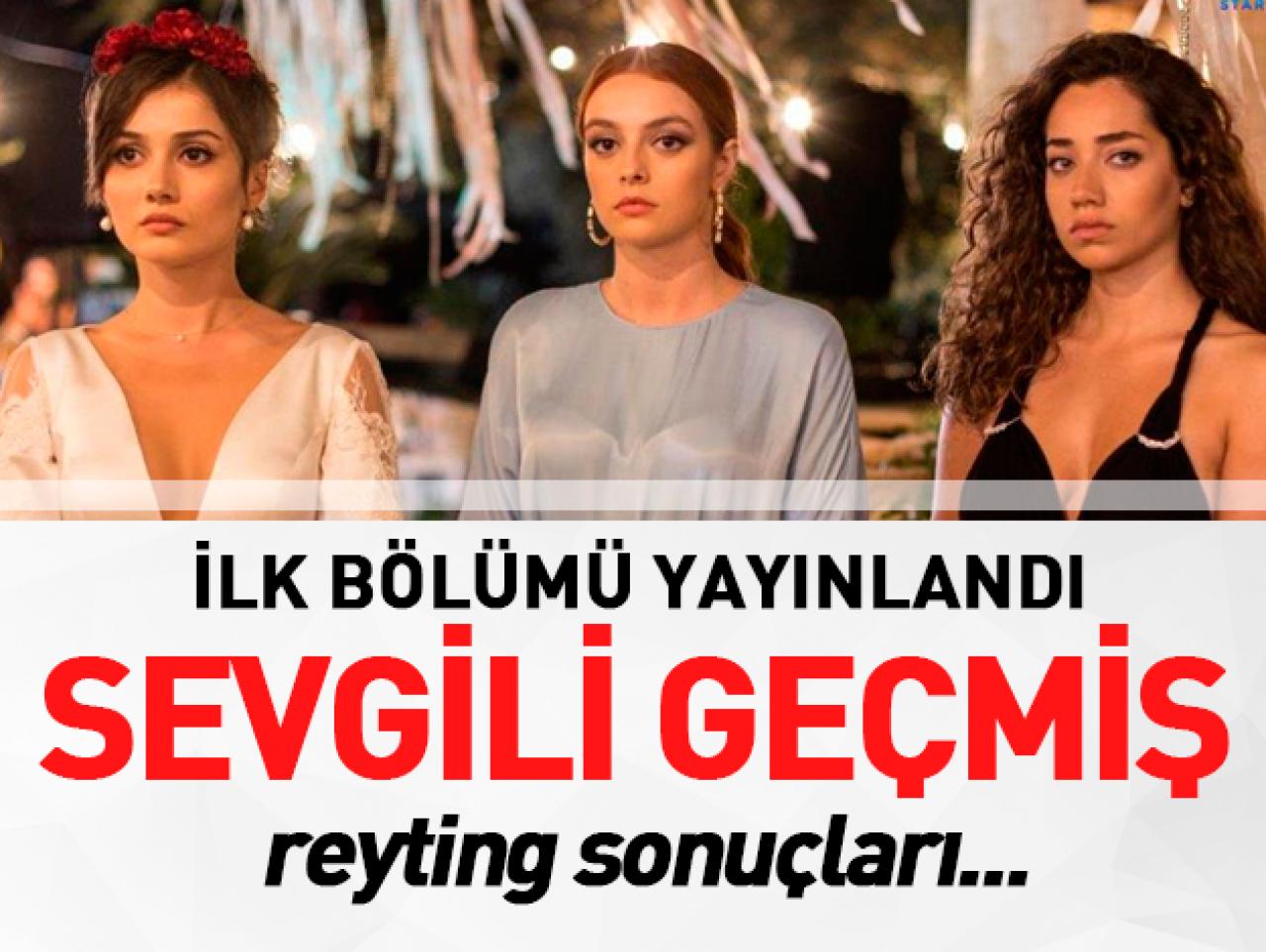 Sevgili Geçmiş 1. bölüm reyting sonuçları | Dizi izlendi mi tutar mı?