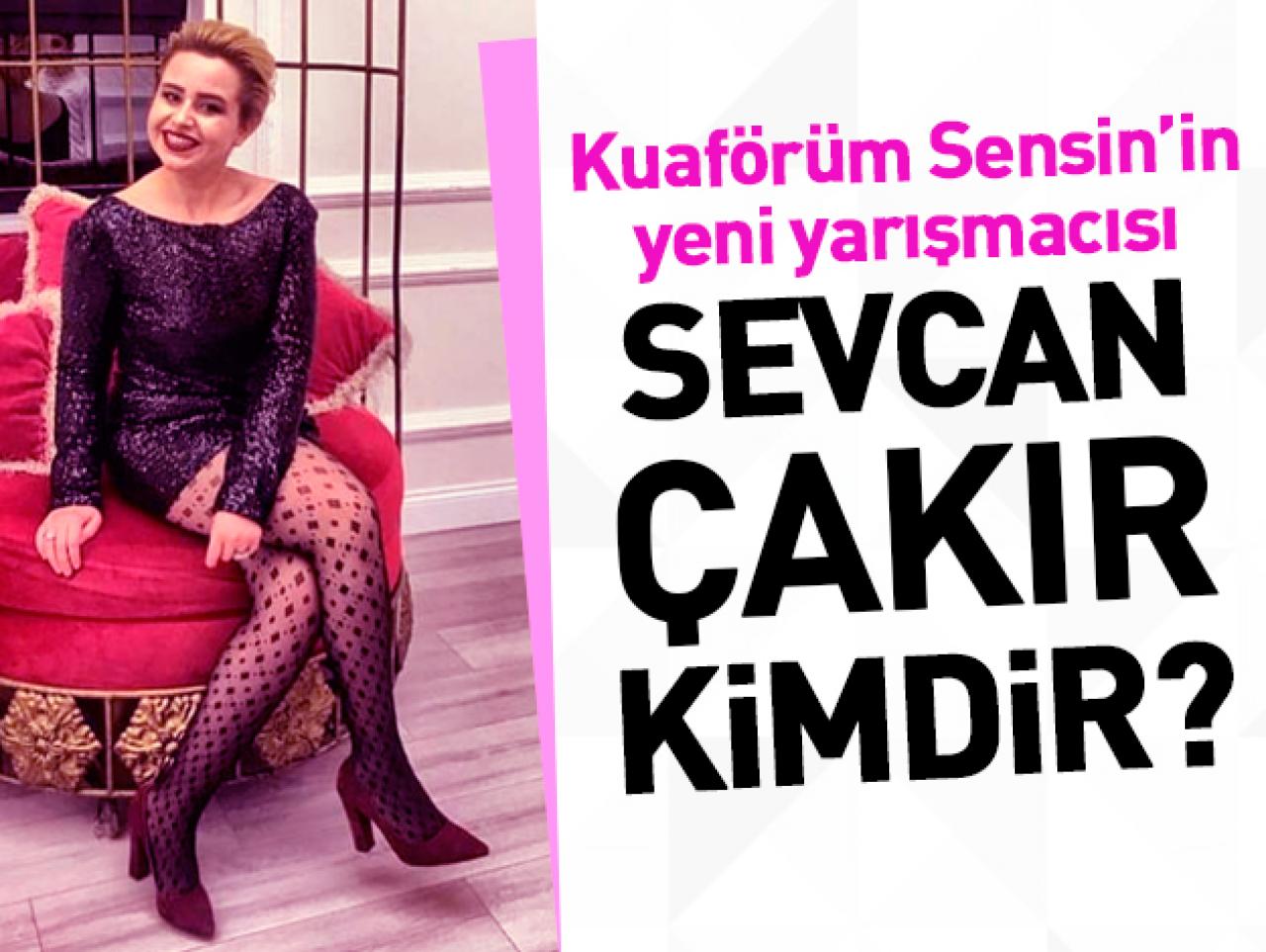 Kuaförüm Sensin Sevcan Çakır kimdir? Kaç yaşında ve Instagram hesabı