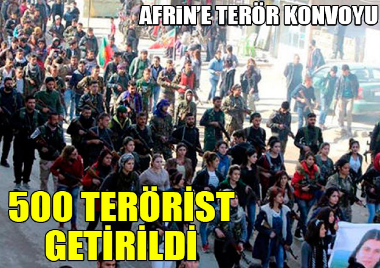 Suriye'nin çeşitli noktalarından 500 terörist Afrin'e sokuldu