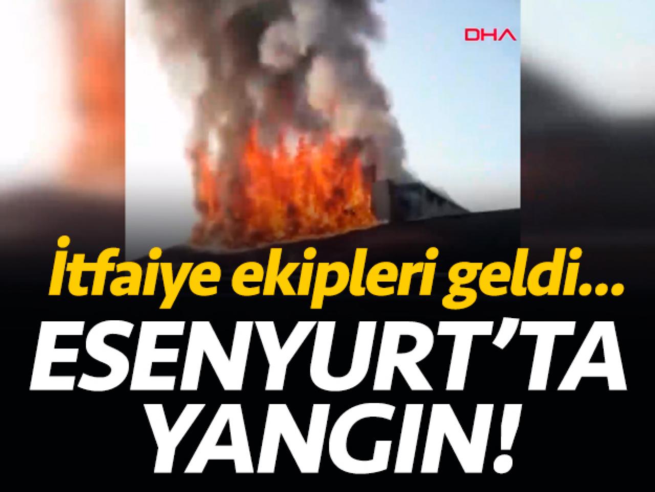 Esenyurt'ta yangın! İtfaiye ekipleri olay yerine geldi