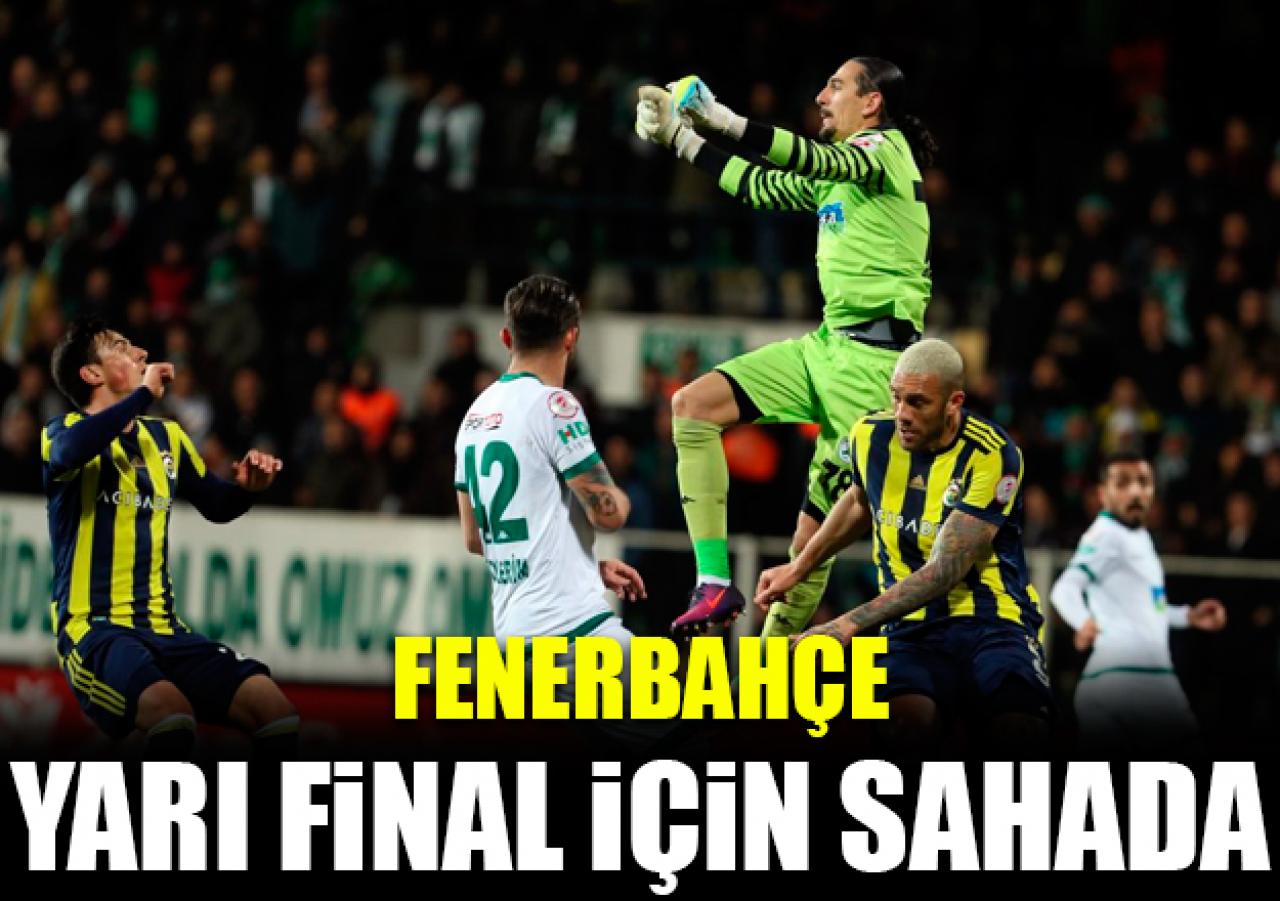 Fener yarı final için sahada