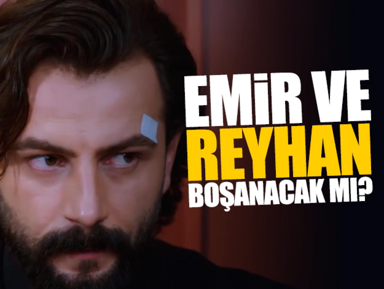 Yemin'de sabırsız bekleyiş! Reyhan ve Emir boşanacak mı?