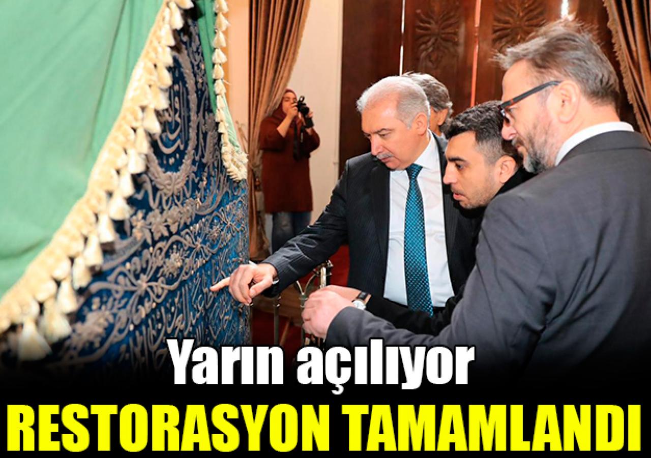 Restorasyon tamamlandı, yarın açılacak