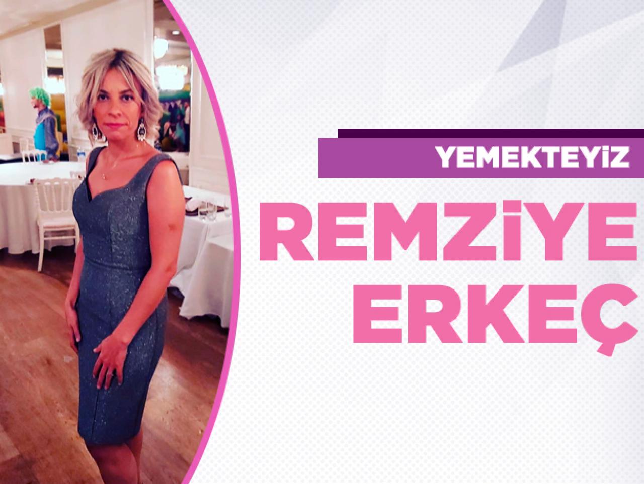 Yemekteyiz Remziye Erkeç (Ergeç) kimdir? Kaç yaşında, nereli ve Instagram hesabı