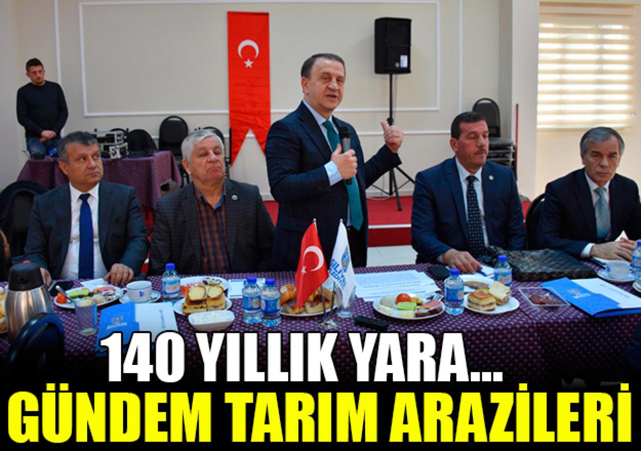 Tarım arazilerini konuştular