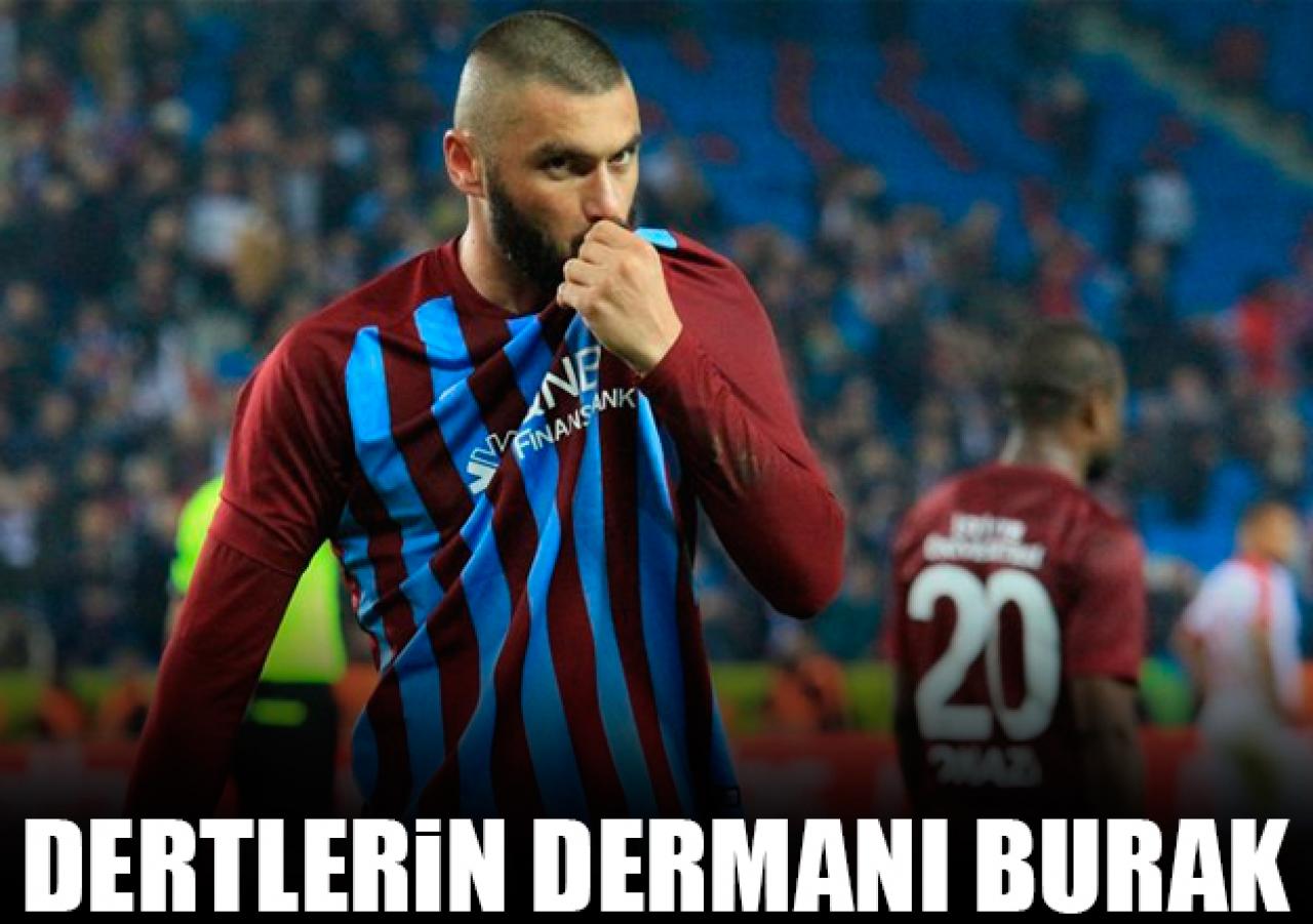 Dertlerin dermanı Burak