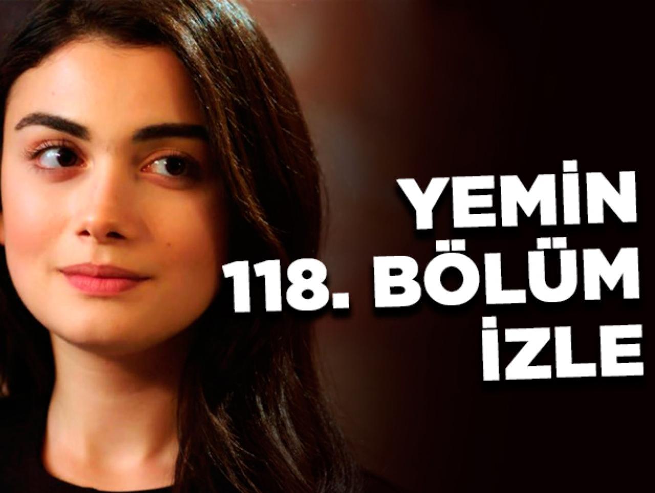 Yemin 118. bölüm izle! Yemin 119. bölüm fragmanı yayınlandı