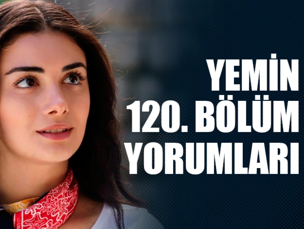 Yemin 120. bölüm yorumları | Reyhan Emir'e doğruları söyleyecek mi?