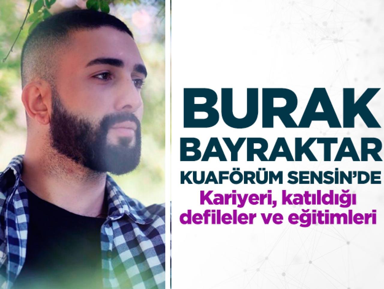 Kuaförüm Sensin Burak Bayraktar kimdir? Kariyeri ve Instagram hesabı