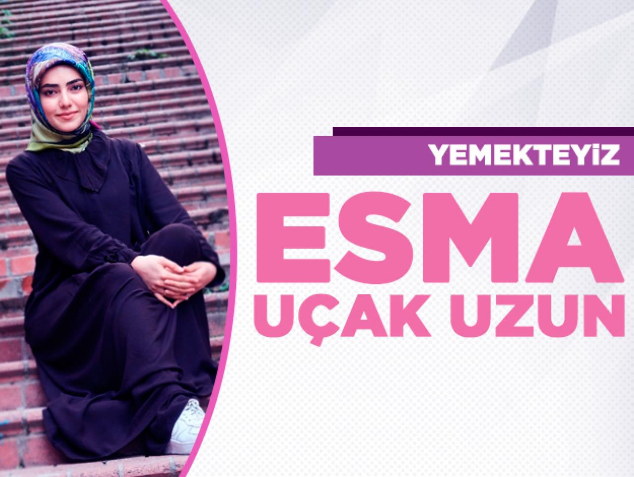 Yemekteyiz Esma Uzun Uçak kimdir? Kaç yaşında, nereli ve Instagram hesabı