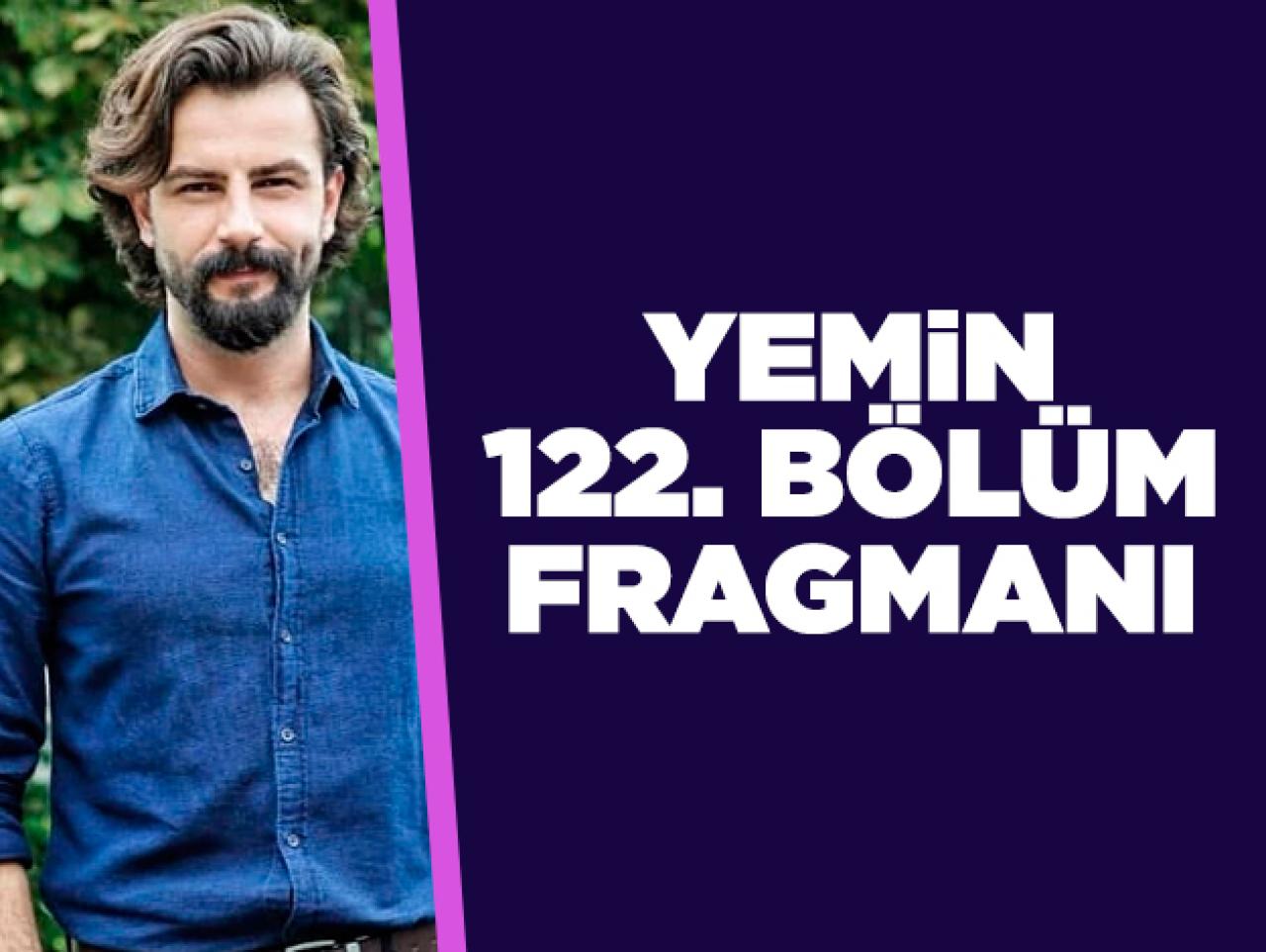 Yemin 122. bölüm fragmanı | Yeni aşkın ilk adımları!