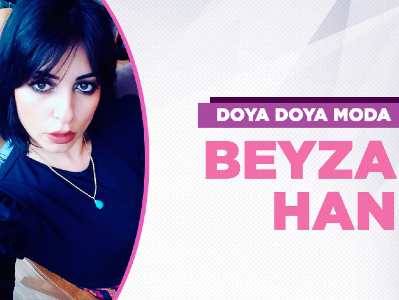 Doya Doya Moda Beyza Han kimdir? Instagram fotoğrafları bomba