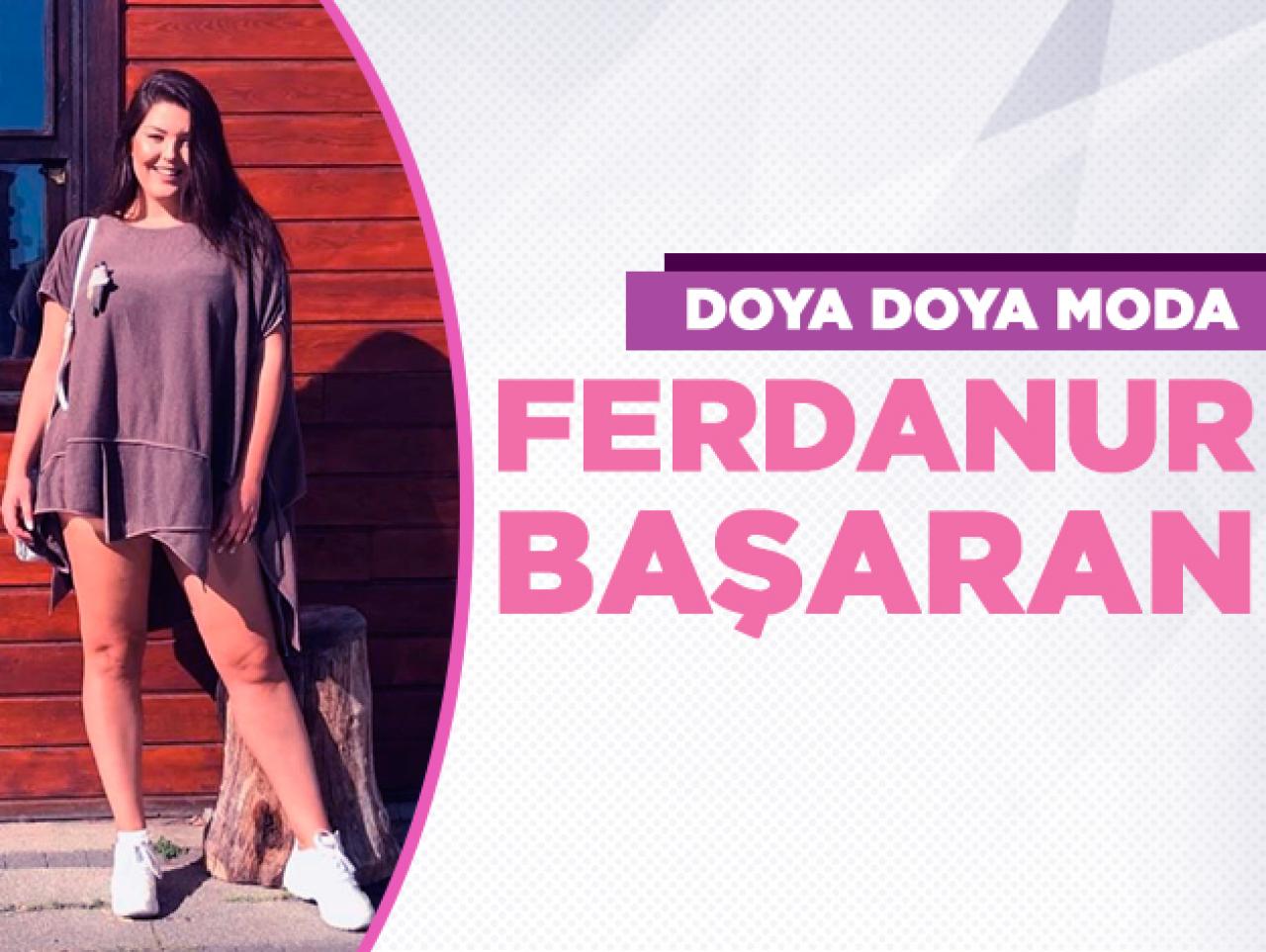 Doya Doya Moda Ferdanur Başaran kimdir? Instagram hesabı ve kariyeri