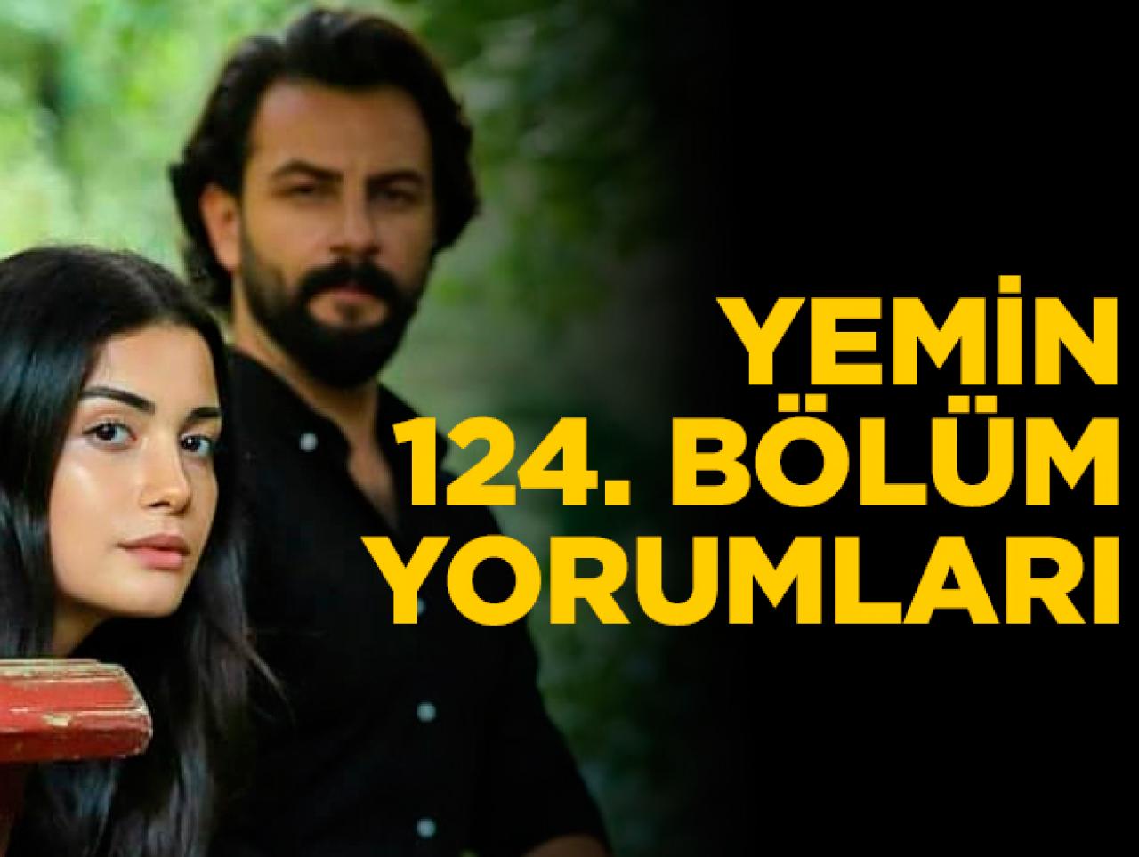 Yemin 124. bölüm yorumları | Reyhan şimdi ne yapacak?