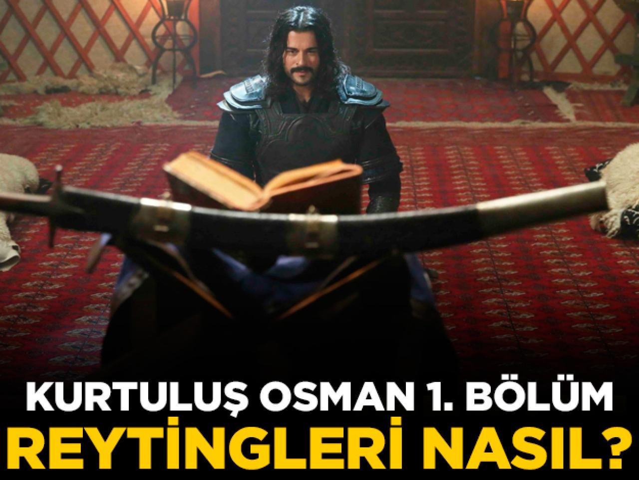 Kurtuluş Osman 1. bölüm reyting sonuçları | Dizi nasıldı tutar mı izlendi mi