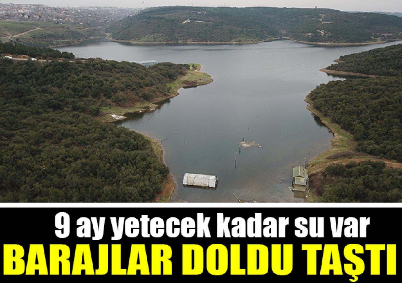 Barajlar taştı