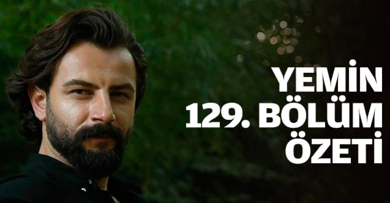 Yemin 129. bölüm özeti | Reyhan ve Emir'in kalbi yeniden birleşecek mi?