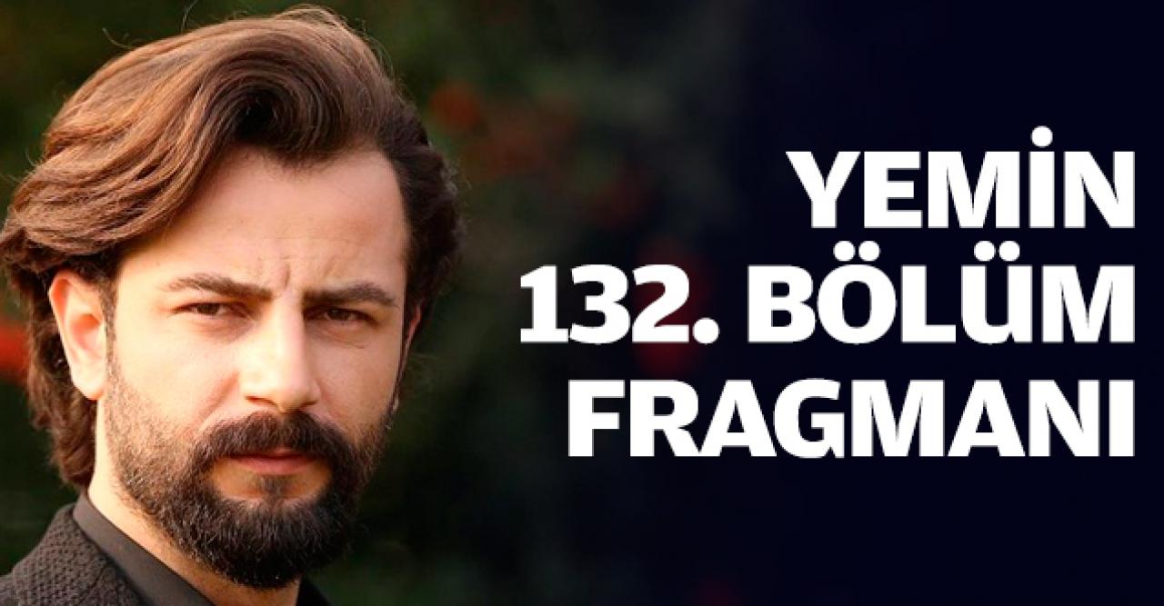 Yemin 132. bölüm fragmanı | Süheyla öldü! Ya sonrası?