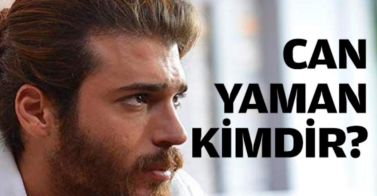 Can Yaman kimdir? Oynadığı diziler, filmler, boyu ve kilosu