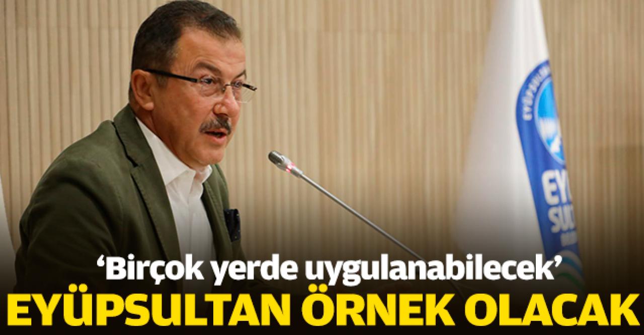 Eyüpsultan örnek olacak