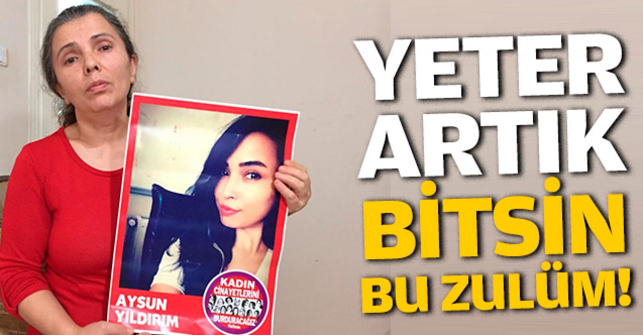 Yeter artık bitsin bu zulüm