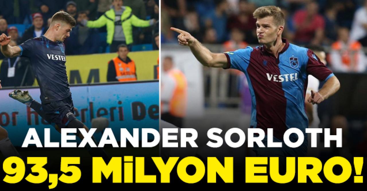 Alexander Sorloth 93,5 milyon euro!