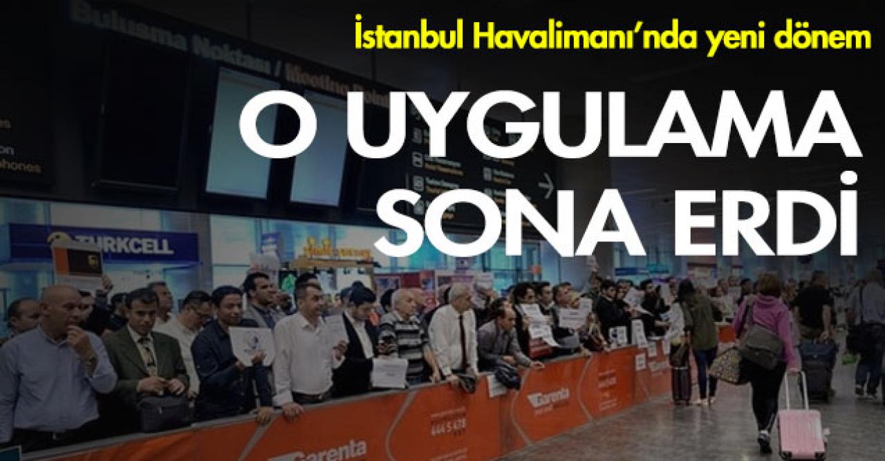 Yolcu karşılayanlar dikkat! Havalimanı'nda yeni dönem