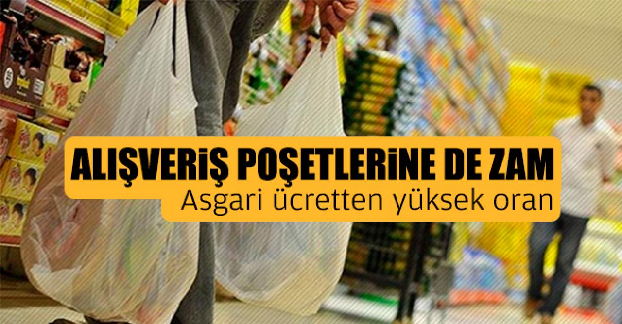 Alışveriş poşetlerine de zam! İşçiden fazla oran uygulandı