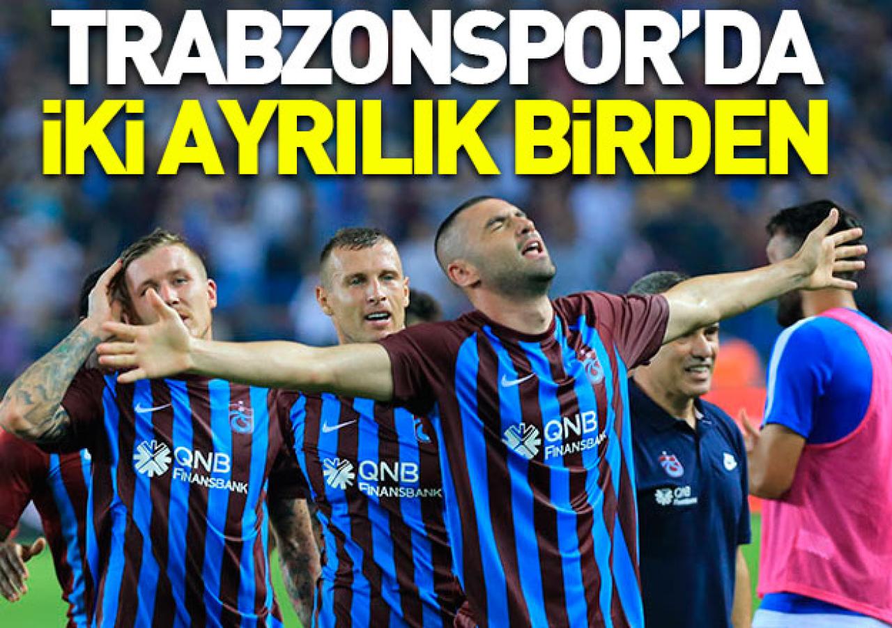 Trabzonspor'da karar verildi: İki oyuncu yolcu