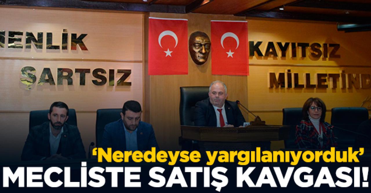 Satış mecliste kavga çıkardı!