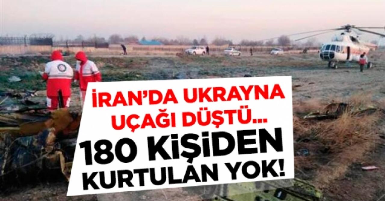 Ukrayna uçağı İran'da düştü! Kurtulan yok