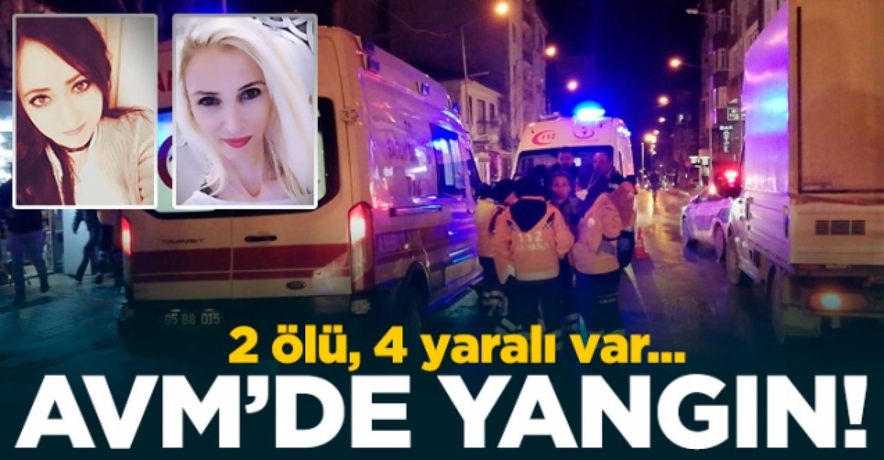 AVM'de çıkan yangında odaya sığınan iki kadın hayatını kaybetti