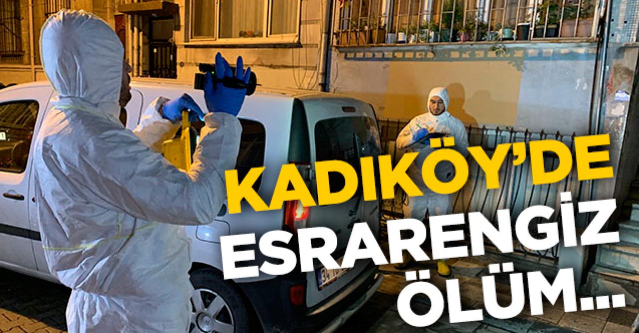 Kadıköy'de esrarengiz ölüm