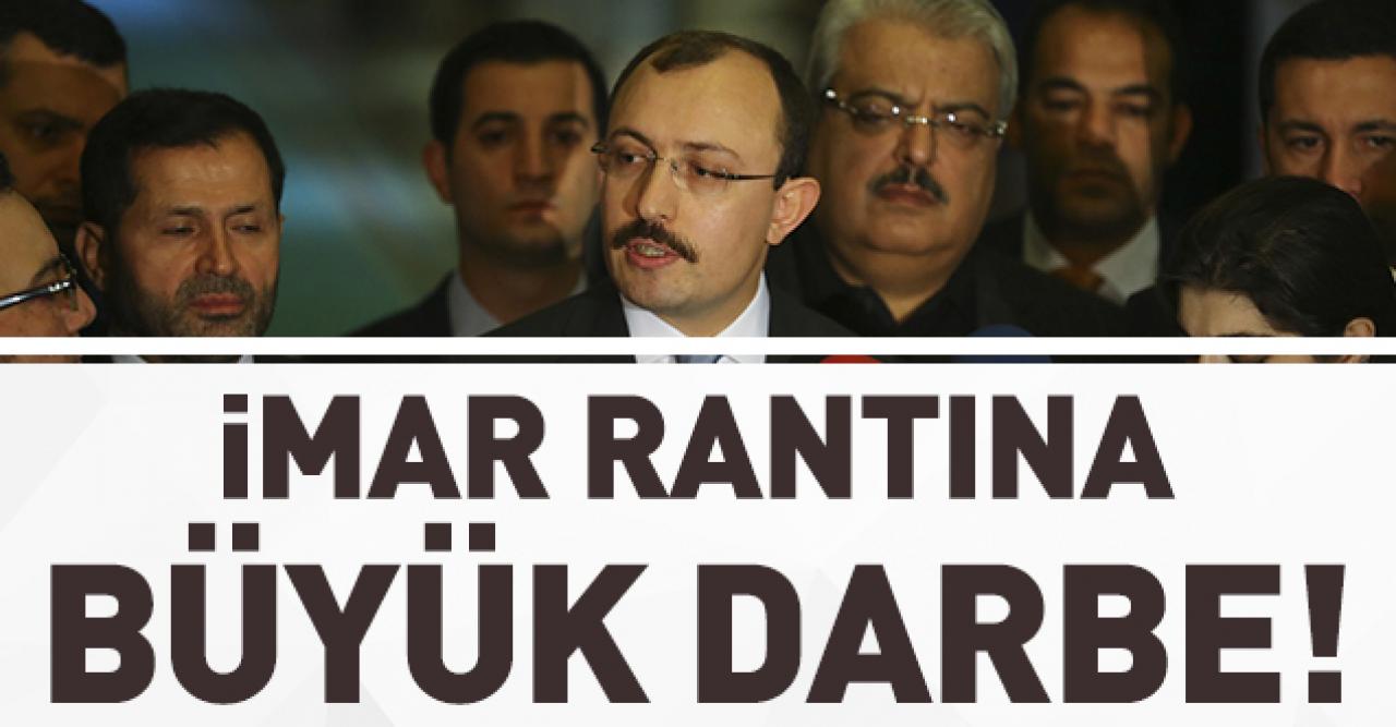 İmar rantına büyük darbe!