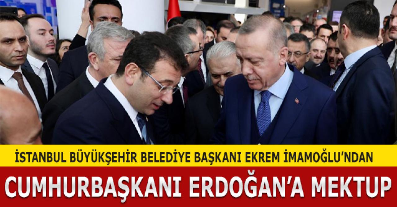 İmamoğlu'ndan Erdoğan'a mektup