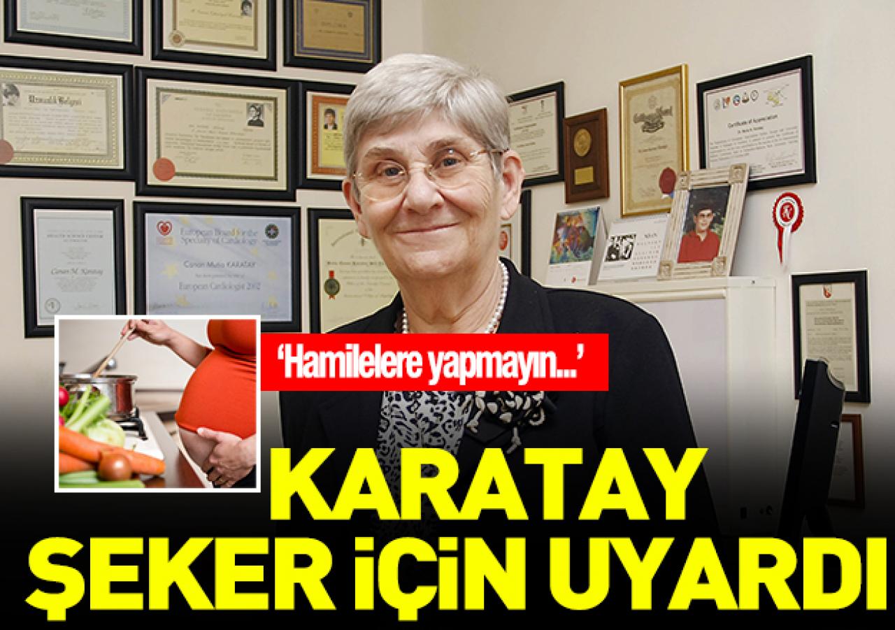 Karatay'dan şeker uyarısı