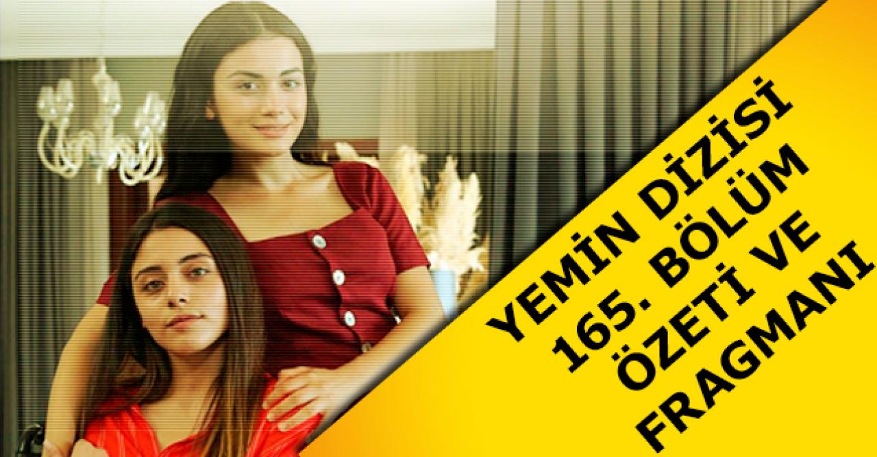 Yemin 165. bölüm fragmanı ve özeti - 17 Ocak Cuma