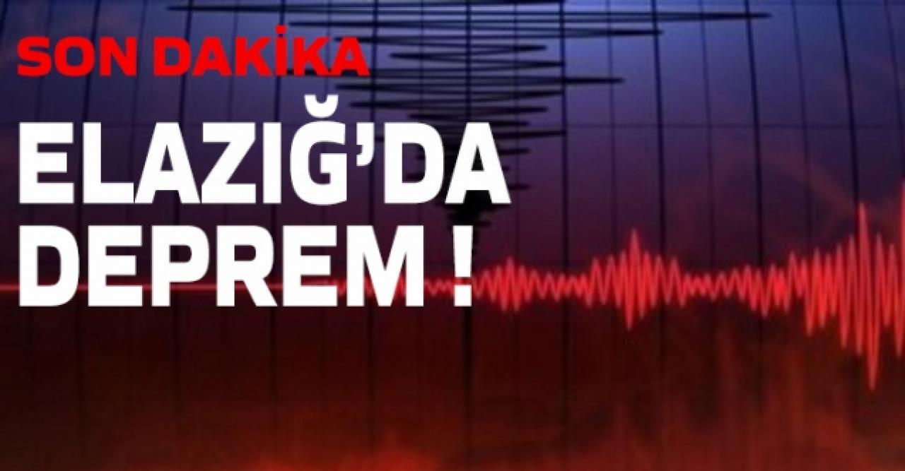 Son dakika! Elazığda korkutan deprem...