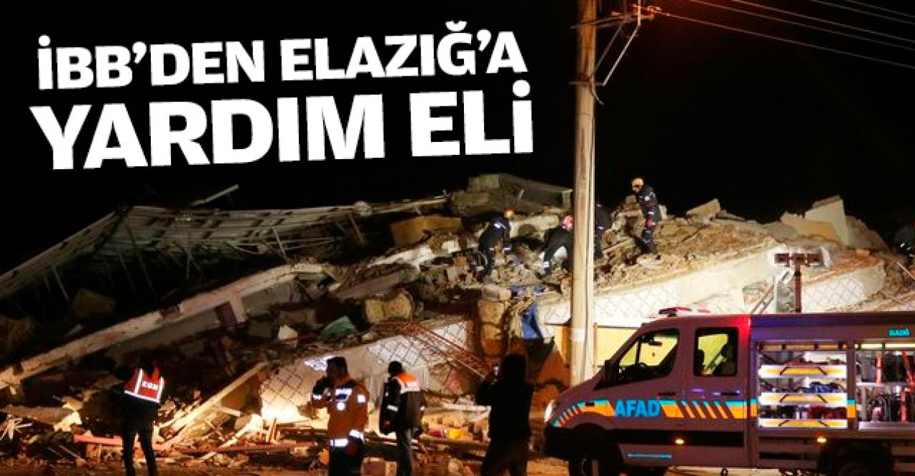 İstanbul Büyükşehir Belediyesi ekipleri Elazığ'a gidiyor