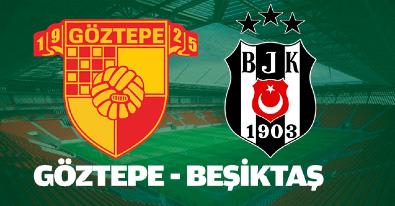 Göztepe Beşiktaş maçı canlı izleme linki | Bein Sports 1 canlı