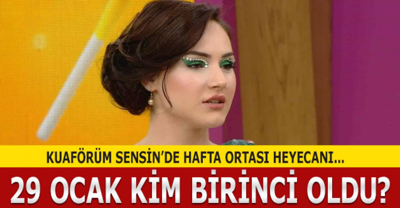 Kuaförüm Sensin 29 Ocak Çarşamba kim birinci oldu? Puan Durumu