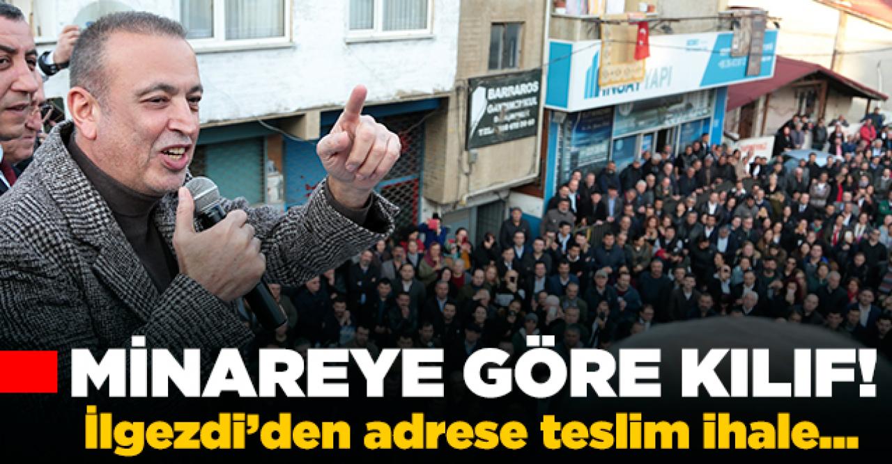 Minareye göre kılıf yapmışlar! Adrese teslim ihale