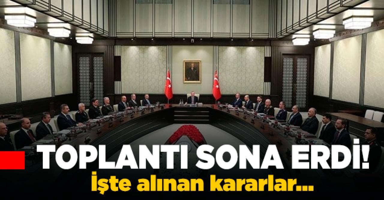 Toplantı sona erdi! İşte 4,5 saat süren kritik toplantıda alınan kararlar