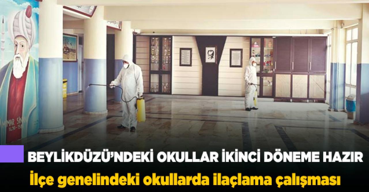 Beylikdüzü'nde okullar ikinci döneme hazırlanıyor