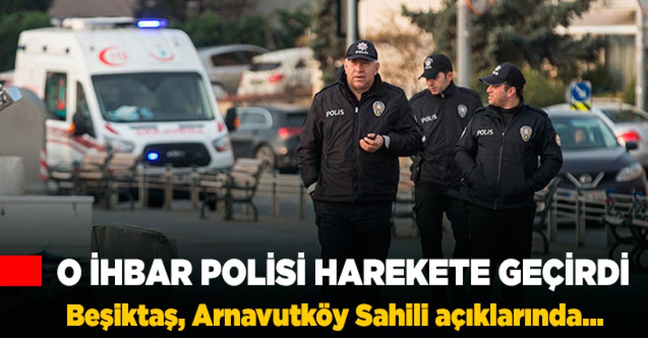 O ihbar polisi harekete geçirdi